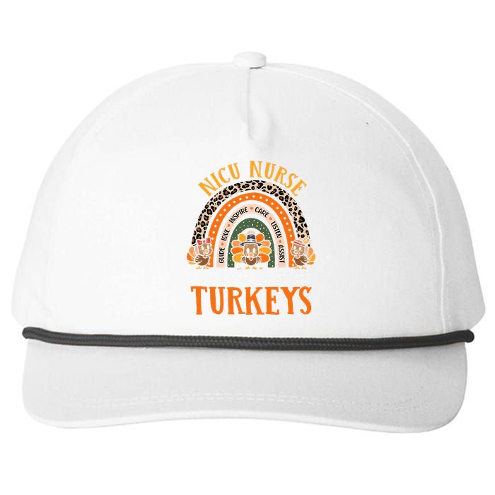 I Care For The Cutest Turkeys Thanksgiving NICU Nurse Snapback Five-Panel Rope Hat