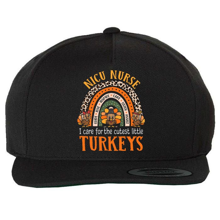 I Care For The Cutest Turkeys Thanksgiving NICU Nurse Wool Snapback Cap