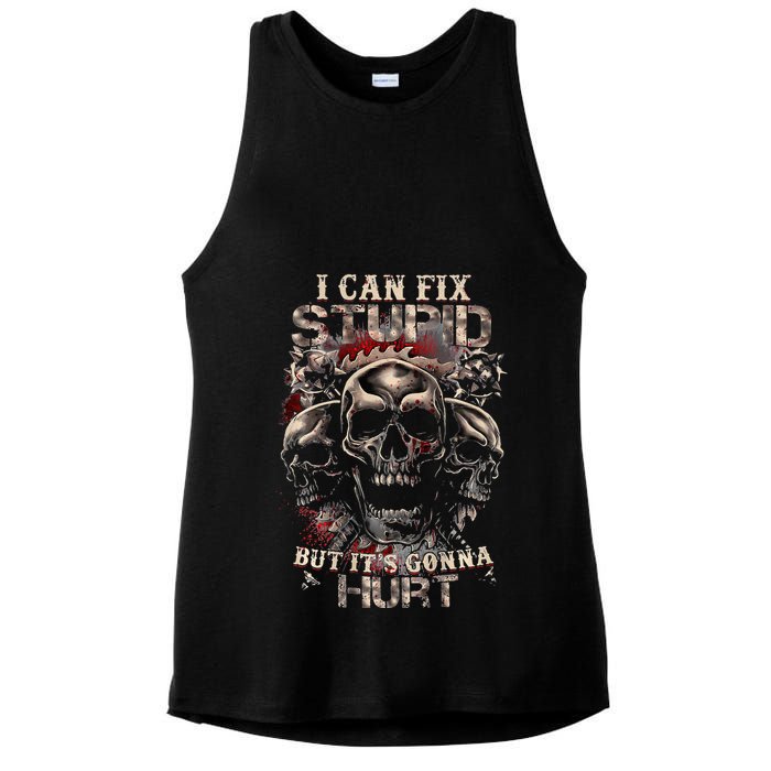 I Can Fix Stupid But Its Gonna Hurt Cool Skull Ladies PosiCharge Tri-Blend Wicking Tank
