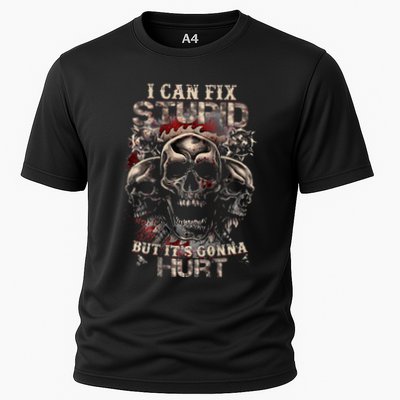 I Can Fix Stupid But Its Gonna Hurt Cool Skull Performance Shirt