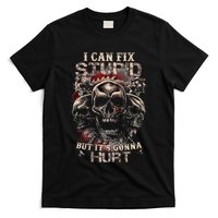 I Can Fix Stupid But Its Gonna Hurt Cool Skull T-Shirt
