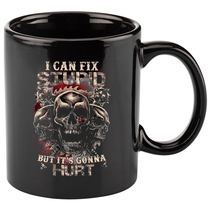 I Can Fix Stupid But Its Gonna Hurt Cool Skull 11oz C Handle Ceramic Mug