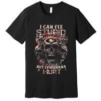 I Can Fix Stupid But Its Gonna Hurt Cool Skull Premium T-Shirt