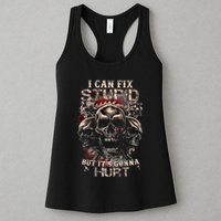 I Can Fix Stupid But Its Gonna Hurt Cool Skull Womens Tank Top