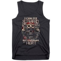I Can Fix Stupid But Its Gonna Hurt Cool Skull Tank Top