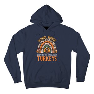 I Care For The Cutest Turkeys Cute Thanksgiving School Nurse Hoodie