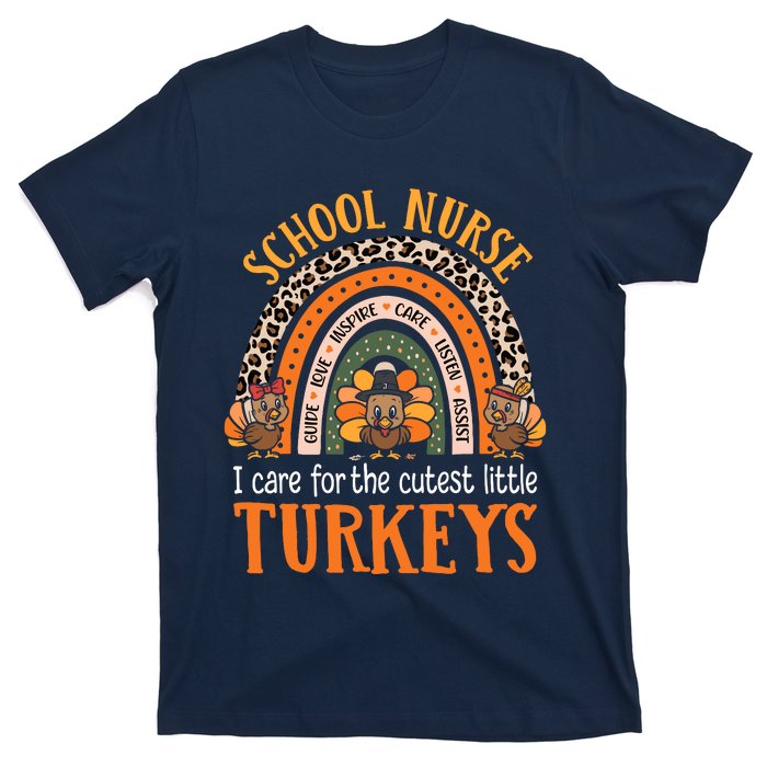 I Care For The Cutest Turkeys Cute Thanksgiving School Nurse T-Shirt