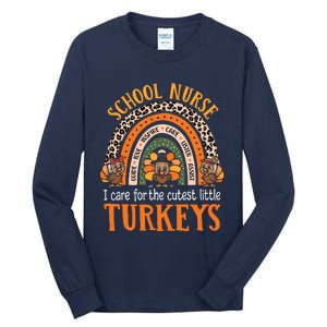 I Care For The Cutest Turkeys Cute Thanksgiving School Nurse Tall Long Sleeve T-Shirt