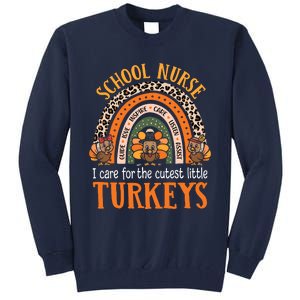 I Care For The Cutest Turkeys Cute Thanksgiving School Nurse Tall Sweatshirt