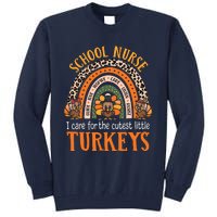 I Care For The Cutest Turkeys Cute Thanksgiving School Nurse Tall Sweatshirt