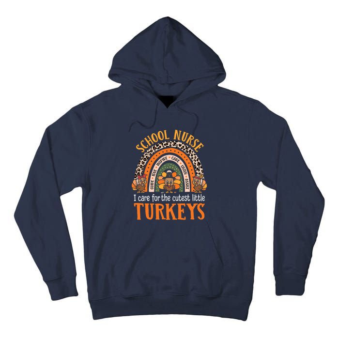 I Care For The Cutest Turkeys Cute Thanksgiving School Nurse Tall Hoodie