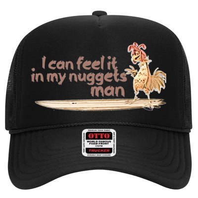 I Can Feel It In My Nuggets Man Surfing Chicken High Crown Mesh Back Trucker Hat