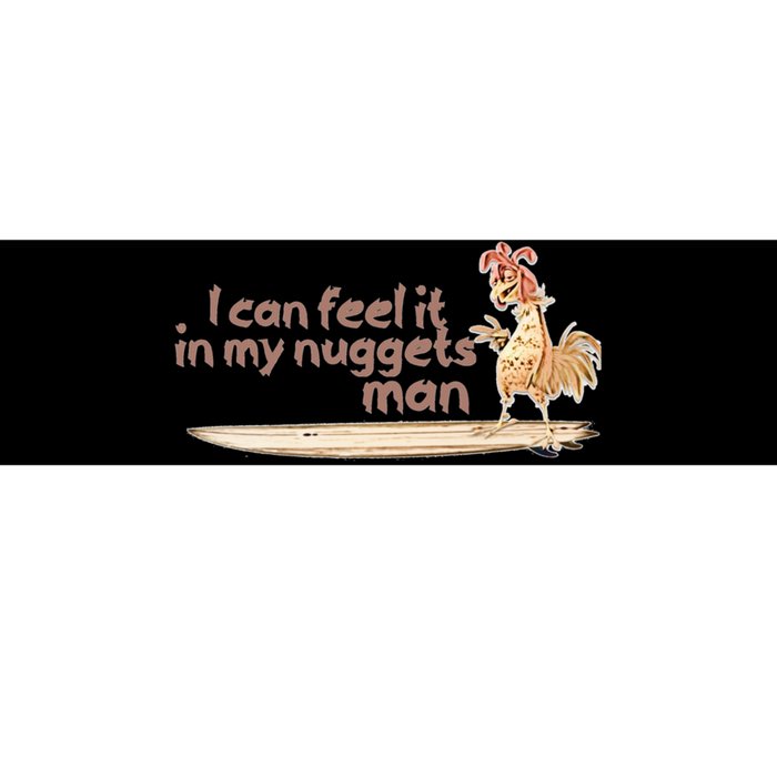 I Can Feel It In My Nuggets Man Surfing Chicken Bumper Sticker