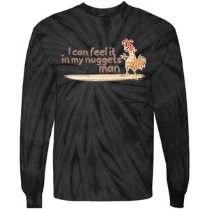 I Can Feel It In My Nuggets Man Surfing Chicken Tie-Dye Long Sleeve Shirt