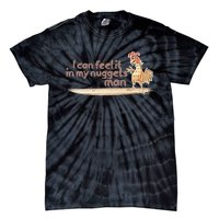 I Can Feel It In My Nuggets Man Surfing Chicken Tie-Dye T-Shirt