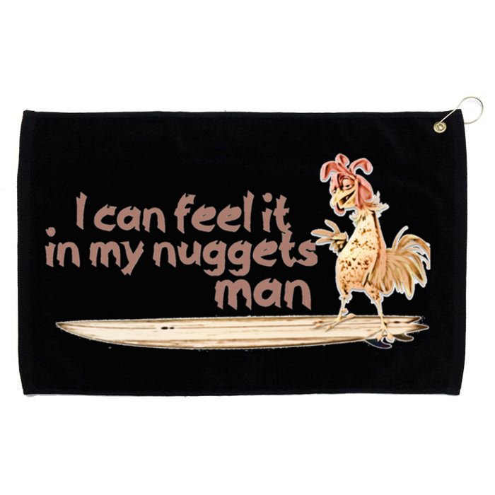 I Can Feel It In My Nuggets Man Surfing Chicken Grommeted Golf Towel