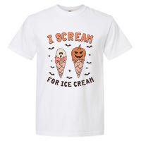 I Cream For Ice Cream Funny Trick Or Treat Halloween Party Garment-Dyed Heavyweight T-Shirt