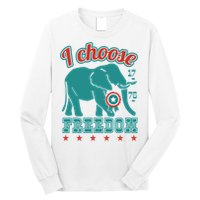 I Choose Freedom Republican Political Long Sleeve Shirt