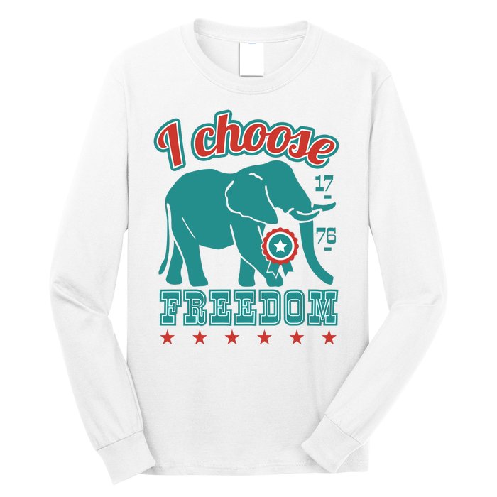 I Choose Freedom Republican Political Long Sleeve Shirt