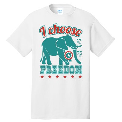 I Choose Freedom Republican Political Tall T-Shirt