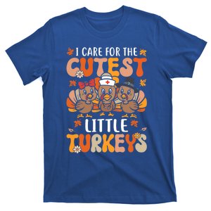 I Care For The Cutest Little Turkeys Thanksgiving Fall Nurse Gift T-Shirt