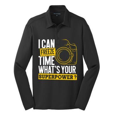 I Can Freeze Time Superpower Gift Photographer Camera Great Gift Silk Touch Performance Long Sleeve Polo