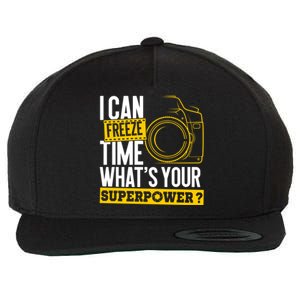 I Can Freeze Time Superpower Gift Photographer Camera Great Gift Wool Snapback Cap