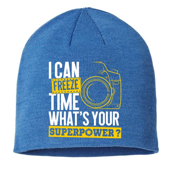 I Can Freeze Time Superpower Gift Photographer Camera Great Gift Sustainable Beanie