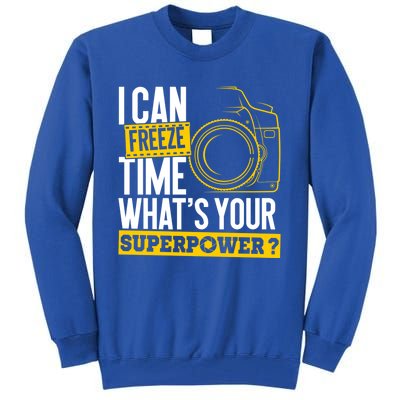 I Can Freeze Time Superpower Gift Photographer Camera Great Gift Tall Sweatshirt