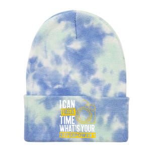 I Can Freeze Time Superpower Gift Photographer Camera Great Gift Tie Dye 12in Knit Beanie