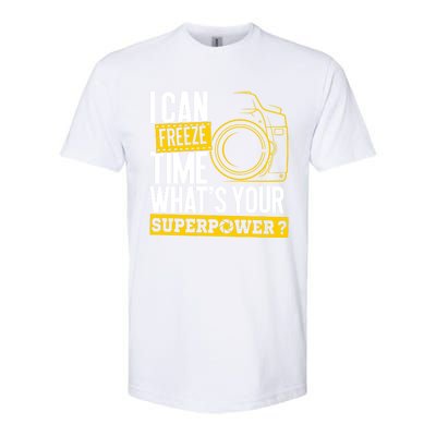 I Can Freeze Time Superpower Gift Photographer Camera Great Gift Softstyle CVC T-Shirt