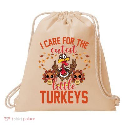 I Care For The Cutest Little Turkeys Thanksgiving Teacher Drawstring Bag