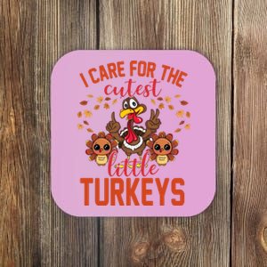 I Care For The Cutest Little Turkeys Thanksgiving Teacher Coaster