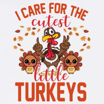 I Care For The Cutest Little Turkeys Thanksgiving Teacher T-Shirt