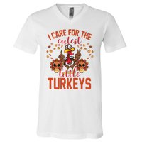 I Care For The Cutest Little Turkeys Thanksgiving Teacher V-Neck T-Shirt