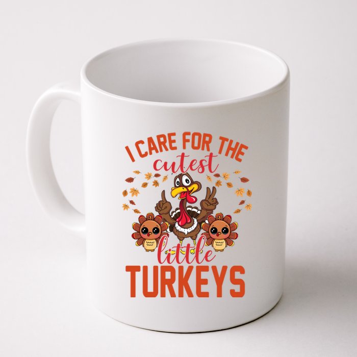 I Care For The Cutest Little Turkeys Thanksgiving Teacher Coffee Mug