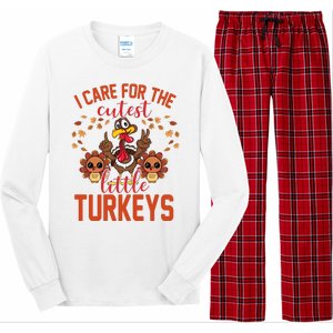 I Care For The Cutest Little Turkeys Thanksgiving Teacher Long Sleeve Pajama Set