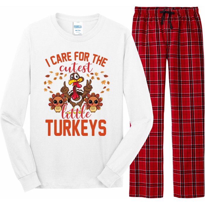 I Care For The Cutest Little Turkeys Thanksgiving Teacher Long Sleeve Pajama Set