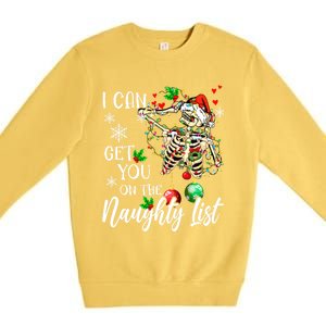 I Can Get You On The Naughty List Funny Santa Skeleton Xmas Gift Premium Crewneck Sweatshirt