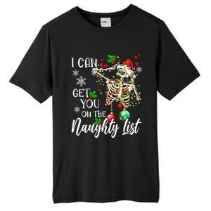 I Can Get You On The Naughty List Funny Santa Skeleton Xmas Gift Tall Fusion ChromaSoft Performance T-Shirt