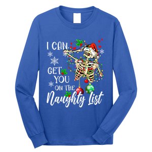 I Can Get You On The Naughty List Funny Santa Skeleton Xmas Gift Long Sleeve Shirt