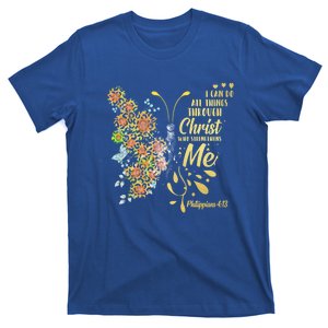 I Cancute Giftdo All Things Through Jesus Who Strengthens Me Cool Gift T-Shirt