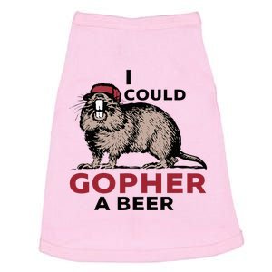 I Could Gopher A Beer Doggie Tank