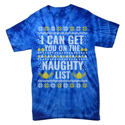 I Can Get You On The Naughty List Swea Tie-Dye T-Shirt