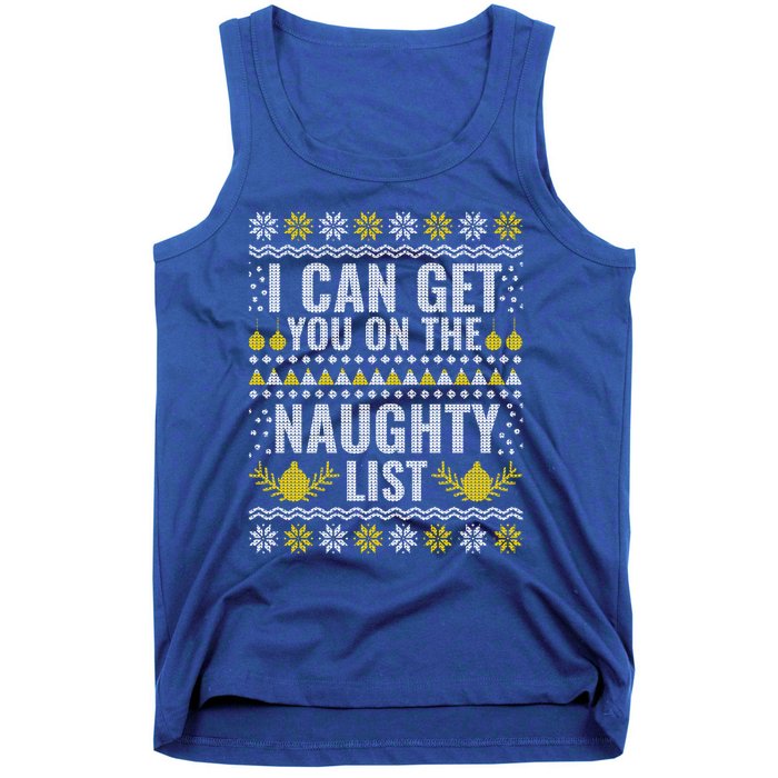 I Can Get You On The Naughty List Swea Tank Top