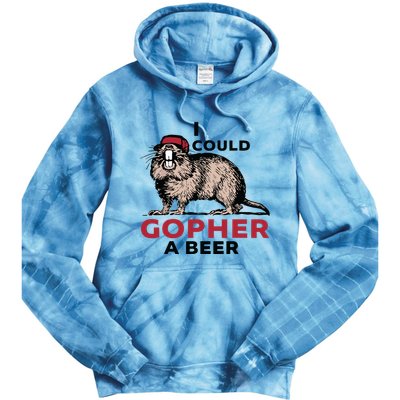 I Could Gopher A Beer Tie Dye Hoodie