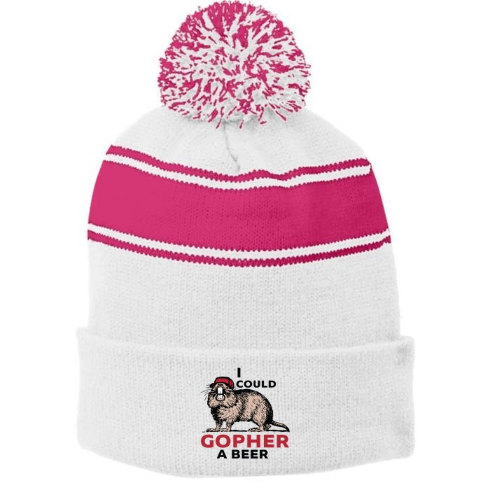 I Could Gopher A Beer Stripe Pom Pom Beanie