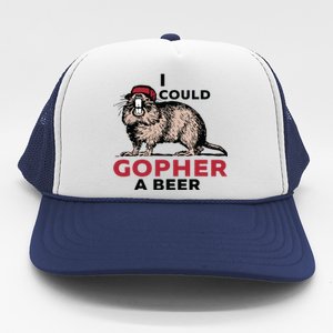 I Could Gopher A Beer Trucker Hat