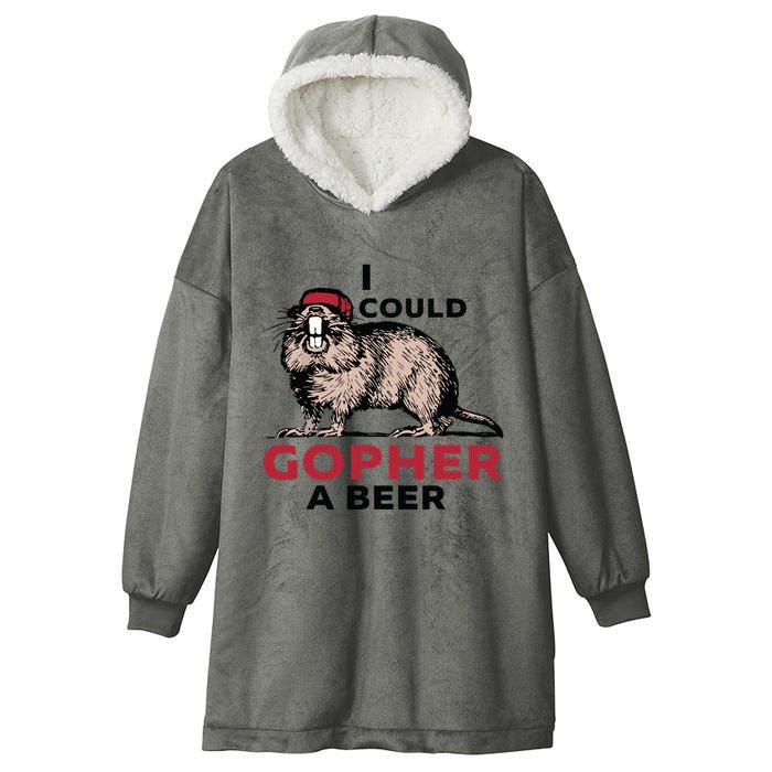 I Could Gopher A Beer Hooded Wearable Blanket