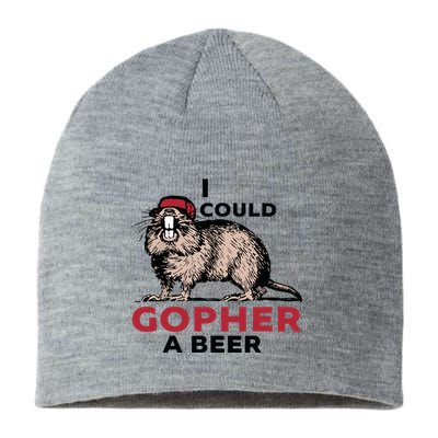 I Could Gopher A Beer Sustainable Beanie